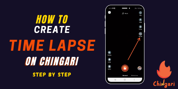 How To Create A Timelapse On Chingari_