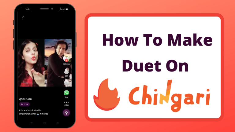 How To Make Duet On Chingari?
