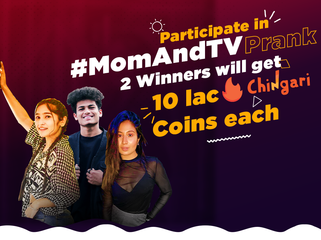 MomAndTV-prank-contest-on-chingari-app