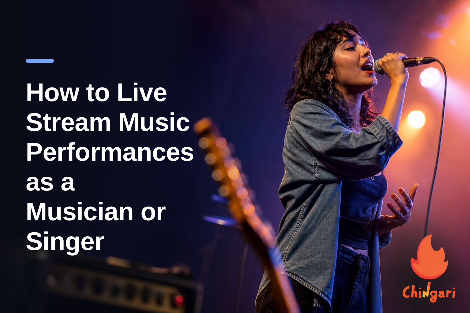 How to Live Stream Music Performances as a Musician or Singer